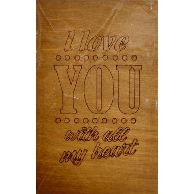 ОТК0074 Стильная деревянная открытка "I love you with all my heart"