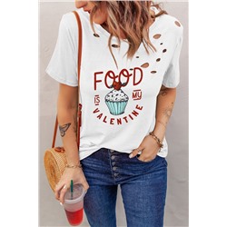 White Distressed FOOD IS MY VALENTINE Graphic Tee