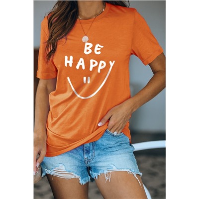 Orange Be Happy Graphic Print Short Sleeve T Shirt