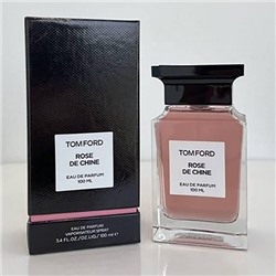 TOM FORD ROSE DE CHINE, парфюмерная вода унисекс 100 мл (европейское качество)