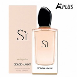A-PLUS GIORGIO ARMANI SI, парфюмерная вода для женщин 100 мл