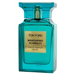 Тестер Tom Ford Mandarino di Amalfi 100 ml (у)