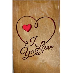 ОТК0064 Стильная деревянная открытка "I love you"
